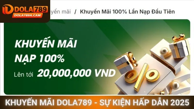 Khuyến mãi Dola789 - Sự kiện hấp dẫn 2025